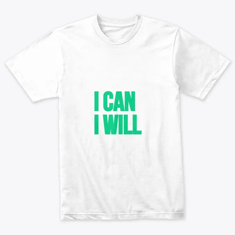 I Can I Will