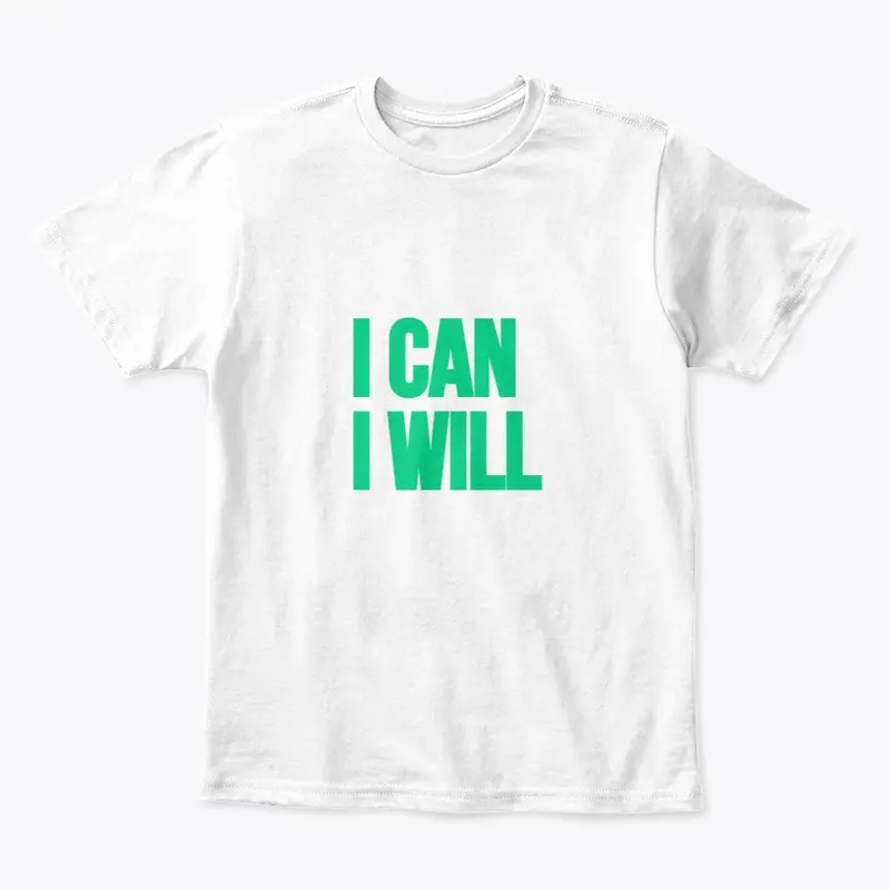 I Can I Will