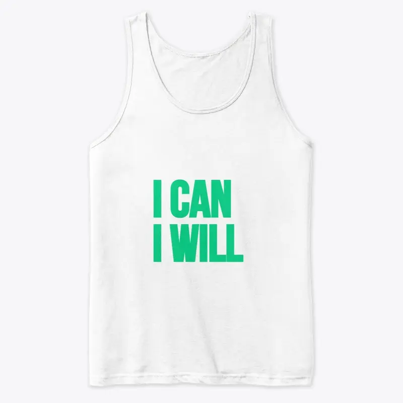 I Can I Will